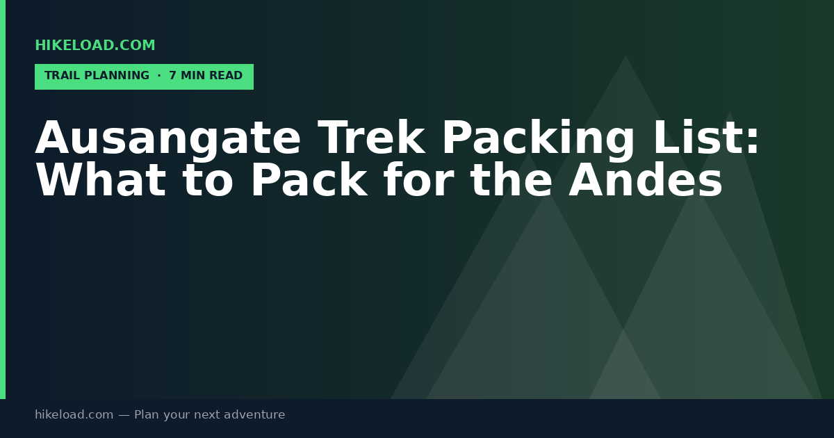 Ausangate Trek Packing List: What to Pack for the Andes