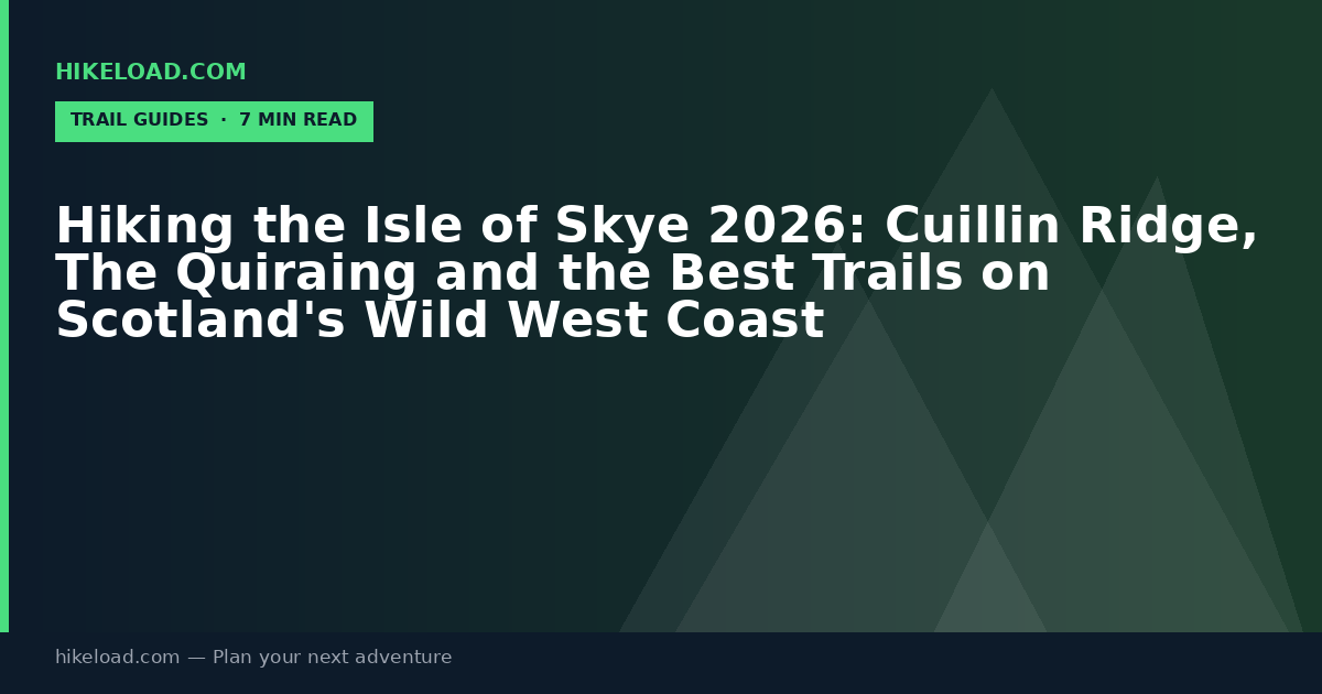 hiking-the-isle-of-skye-2026-cuillin-ridge-the-quiraing-and-the-best