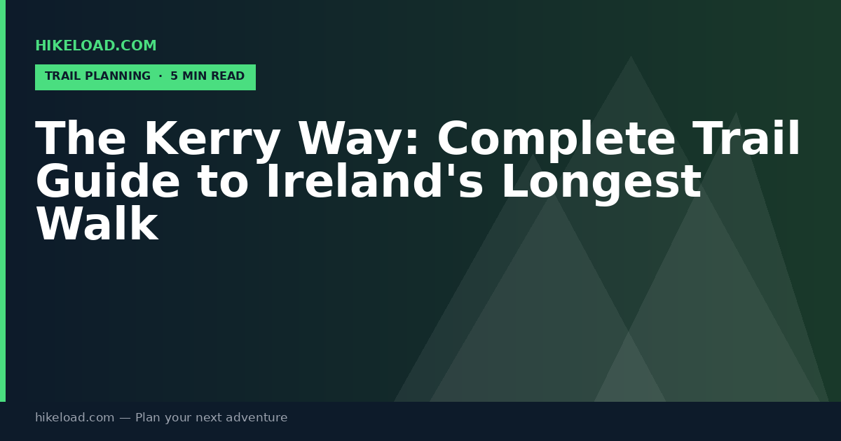 The Kerry Way: Complete Trail Guide to Ireland's Longest Walk