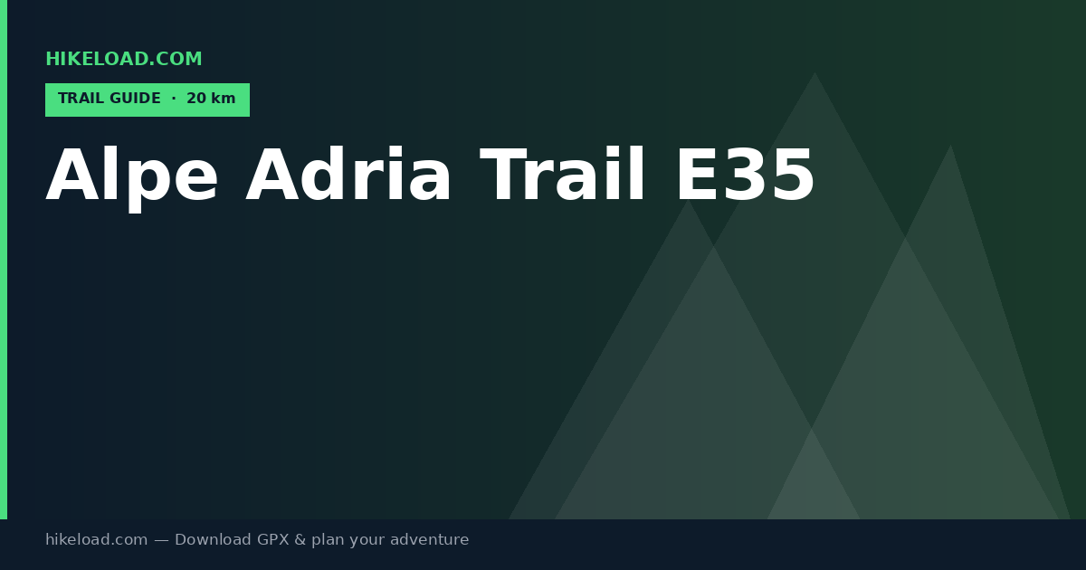 Alpe Adria Trail E35 trail guide
