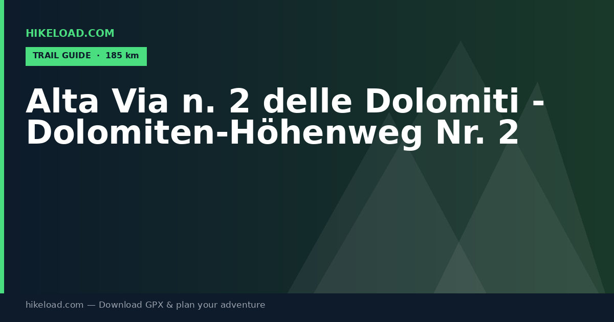 Alta Via n. 2 delle Dolomiti - Dolomiten-Höhenweg Nr. 2 trail guide