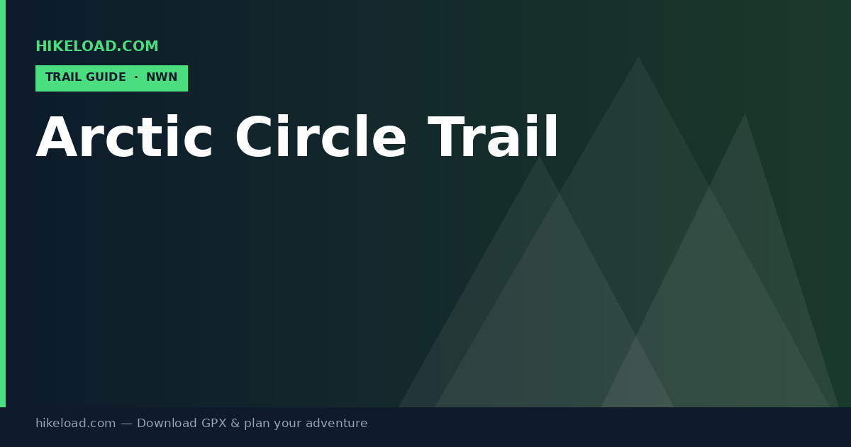 Arctic Circle Trail trail guide