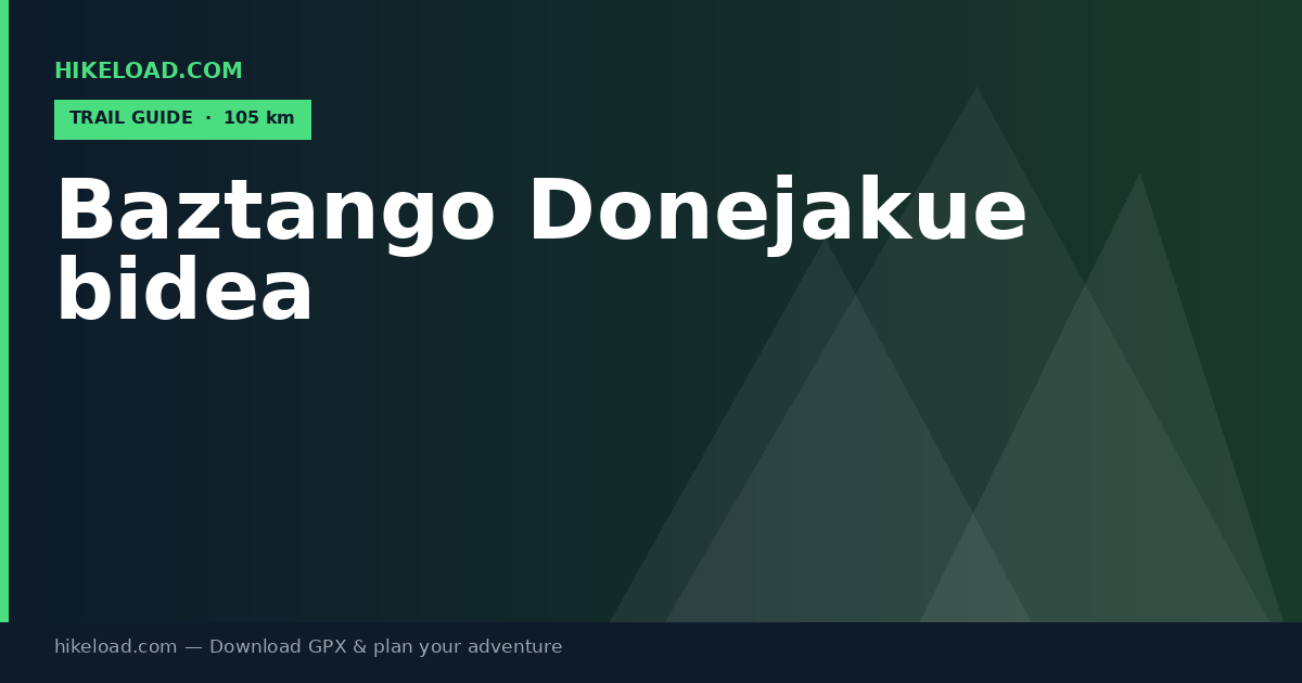 Baztango Donejakue bidea trail guide
