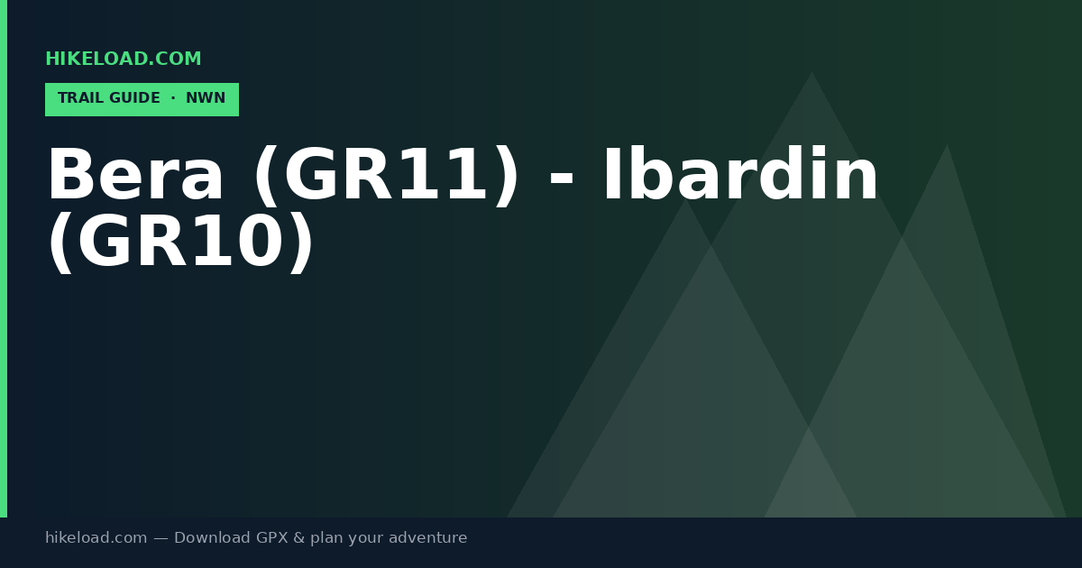 Bera (GR11) - Ibardin (GR10) trail guide