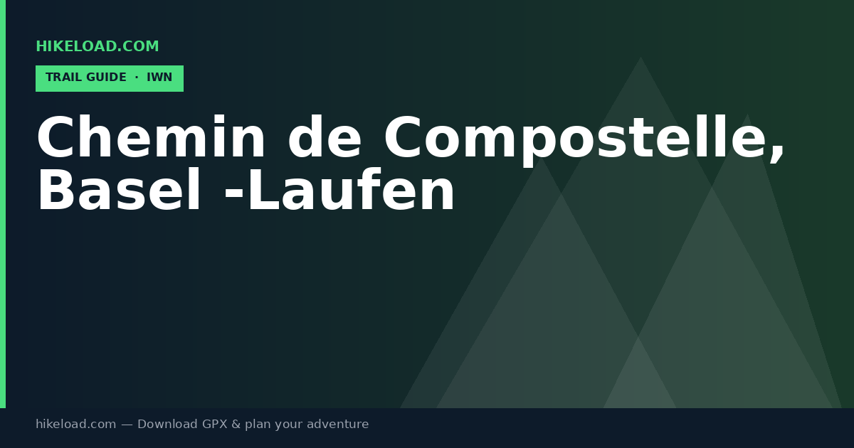 Chemin de Compostelle, Basel -Laufen trail guide