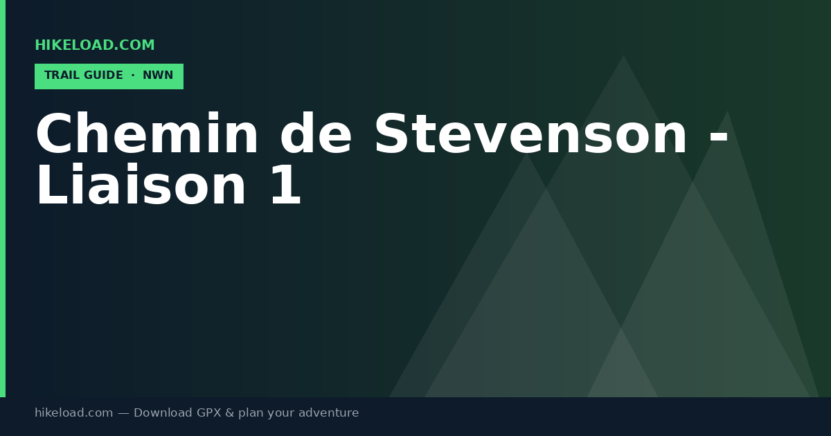 Chemin de Stevenson - Liaison 1 trail guide