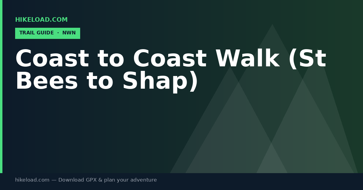 Coast to Coast Walk (St Bees to Shap) trail guide