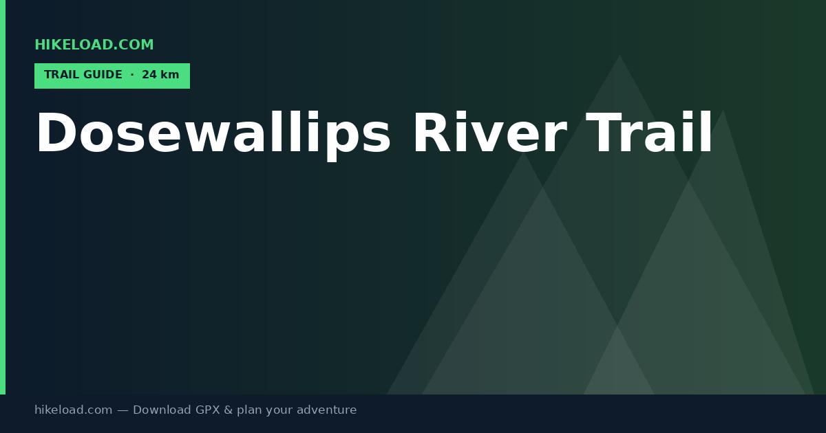 Dosewallips River Trail trail guide