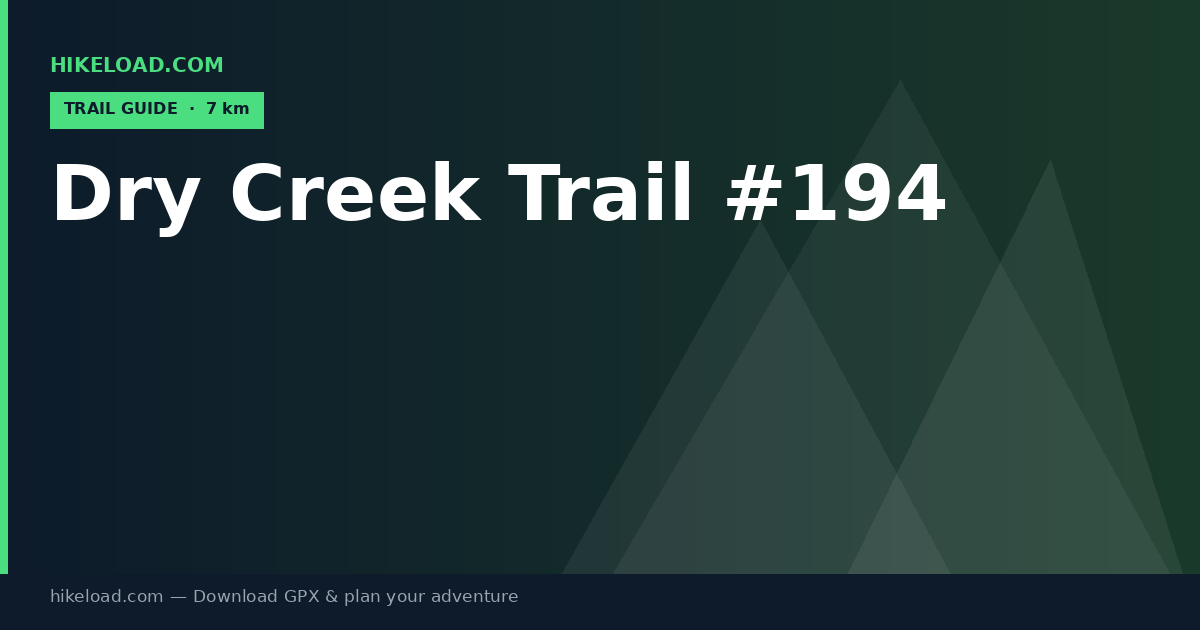 Dry Creek Trail #194 trail guide