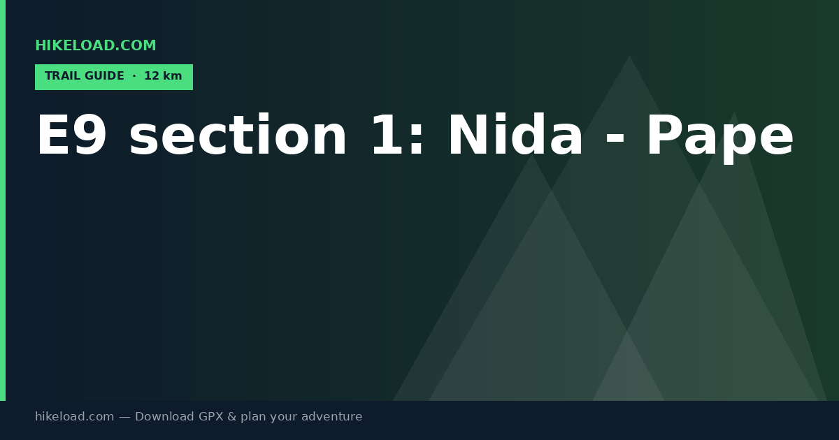 E9 section 1: Nida - Pape trail guide