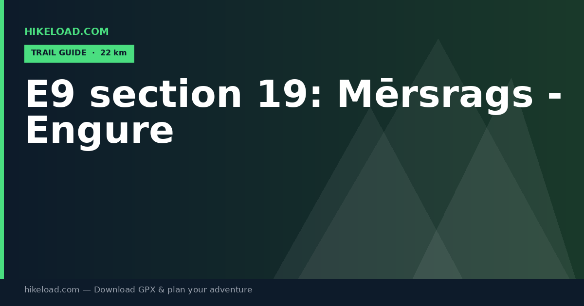 E9 section 19: Mērsrags - Engure trail guide