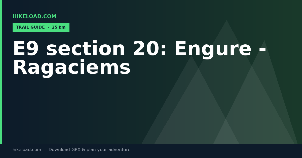 E9 section 20: Engure - Ragaciems trail guide