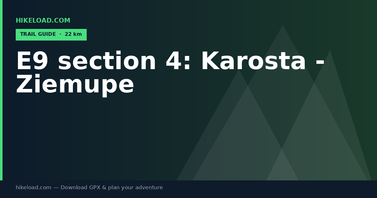 E9 section 4: Karosta - Ziemupe trail guide