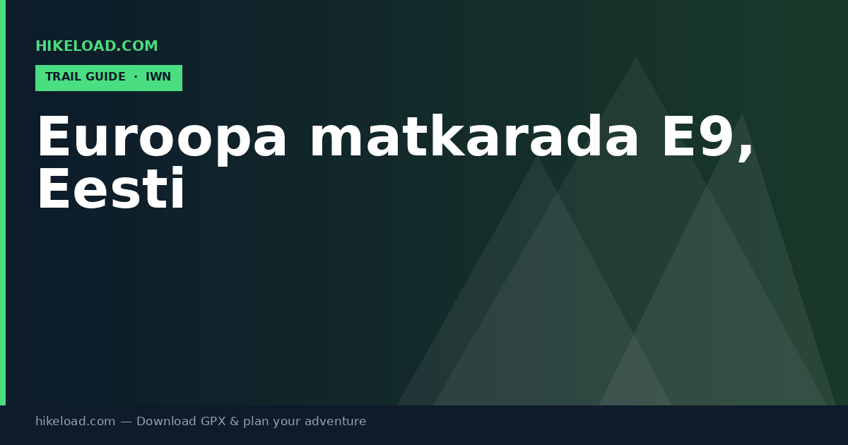 Euroopa matkarada E9, Eesti trail guide