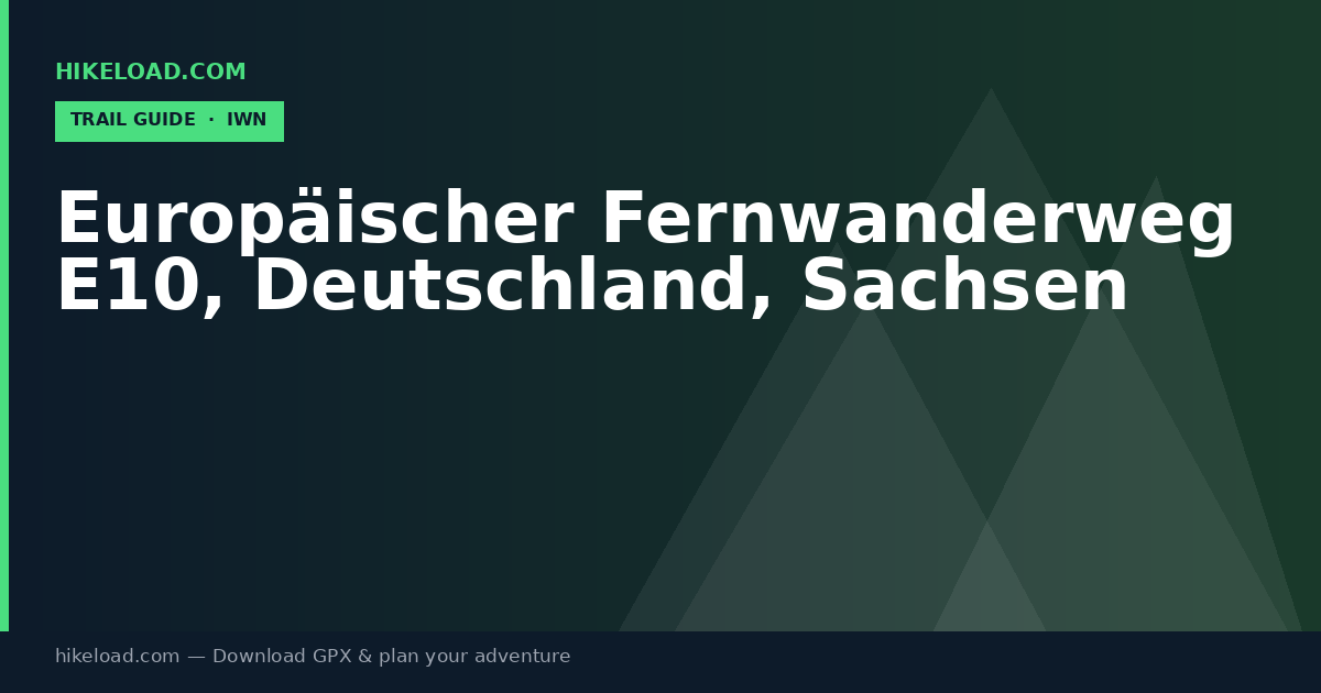 Europäischer Fernwanderweg E10, Deutschland, Sachsen trail guide