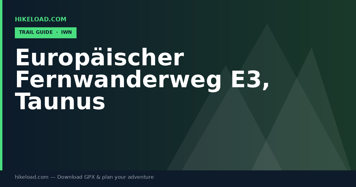 Europäischer Fernwanderweg E3, Taunus trail guide