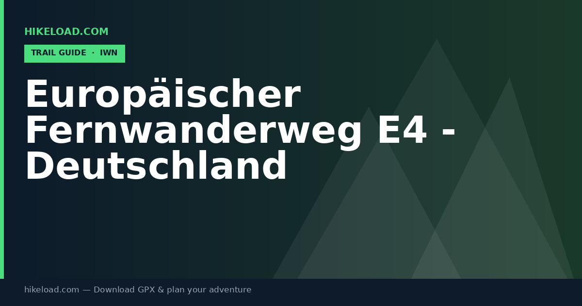 Europäischer Fernwanderweg E4 - Deutschland trail guide
