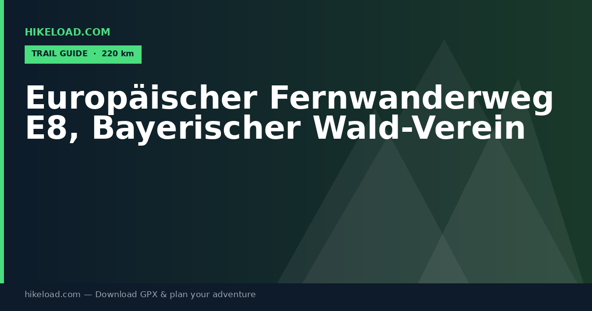 Europäischer Fernwanderweg E8, Bayerischer Wald-Verein trail guide