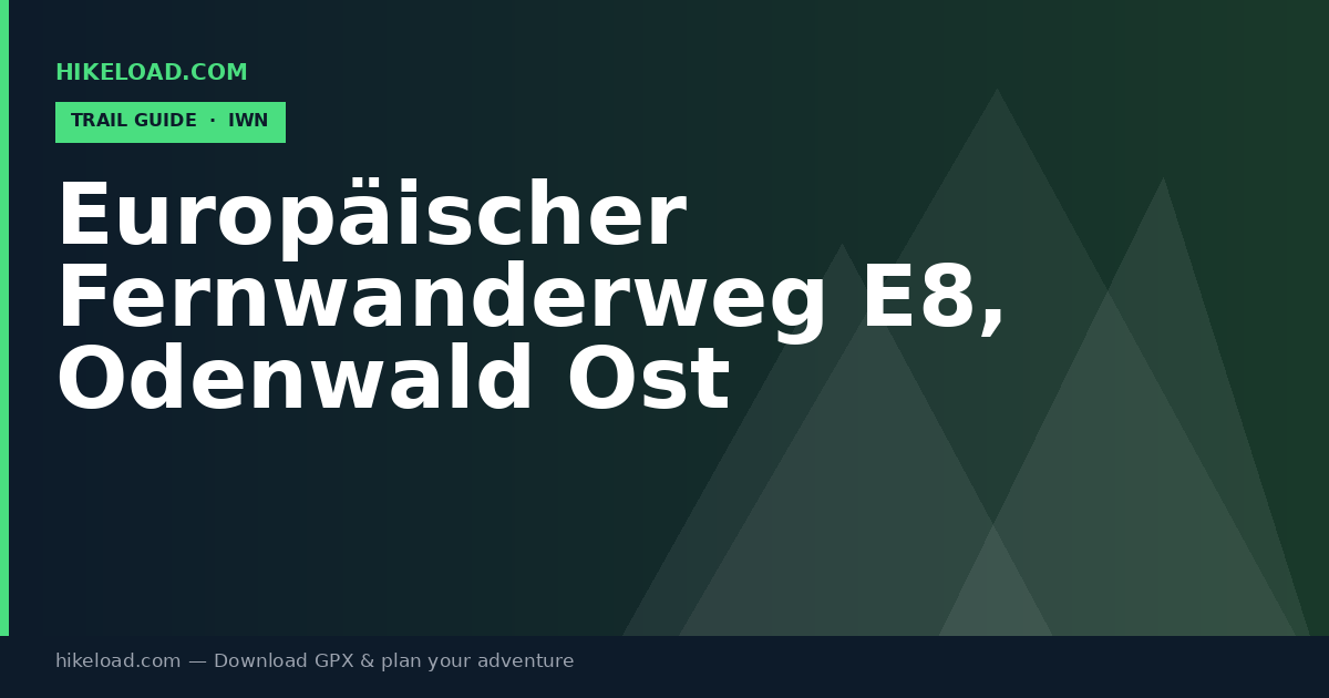Europäischer Fernwanderweg E8, Odenwald Ost trail guide