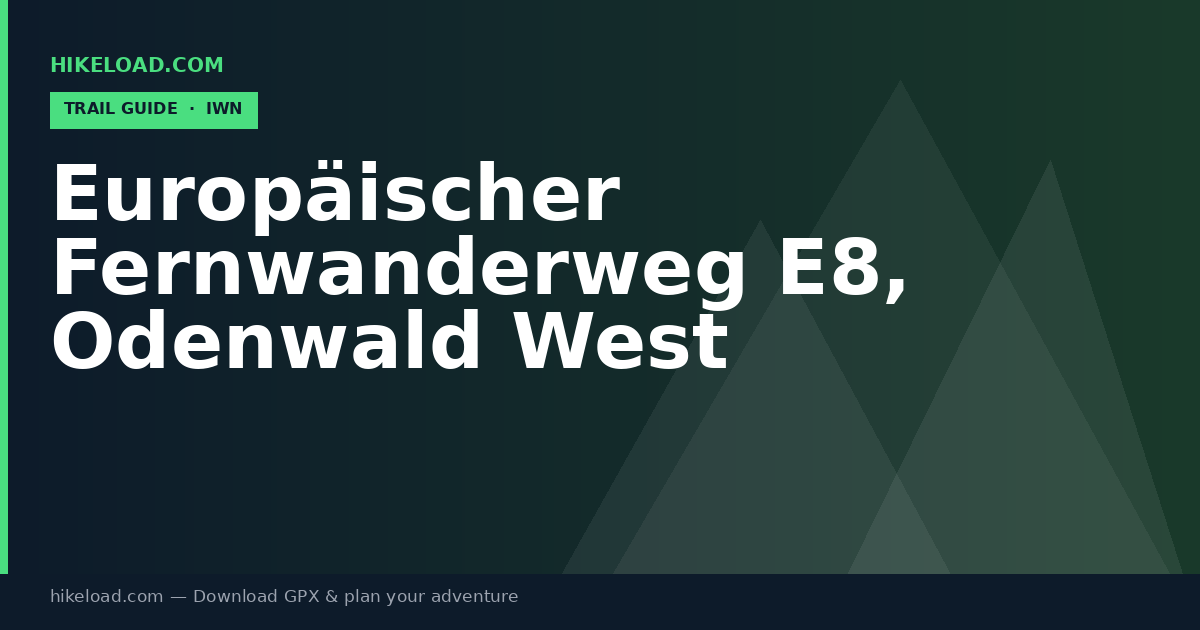 Europäischer Fernwanderweg E8, Odenwald West trail guide