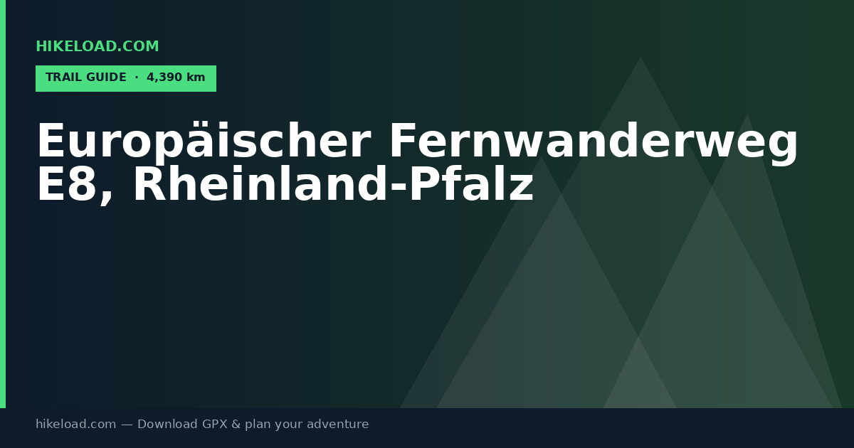 Europäischer Fernwanderweg E8, Rheinland-Pfalz trail guide