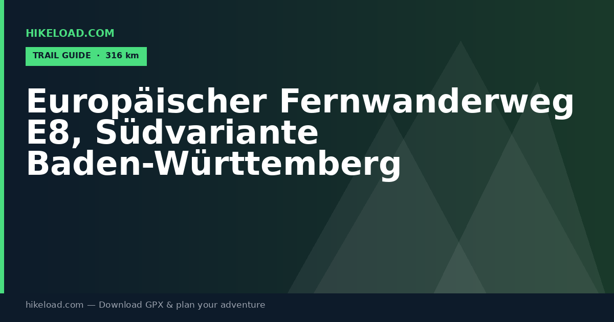 Europäischer Fernwanderweg E8, Südvariante Baden-Württemberg trail guide