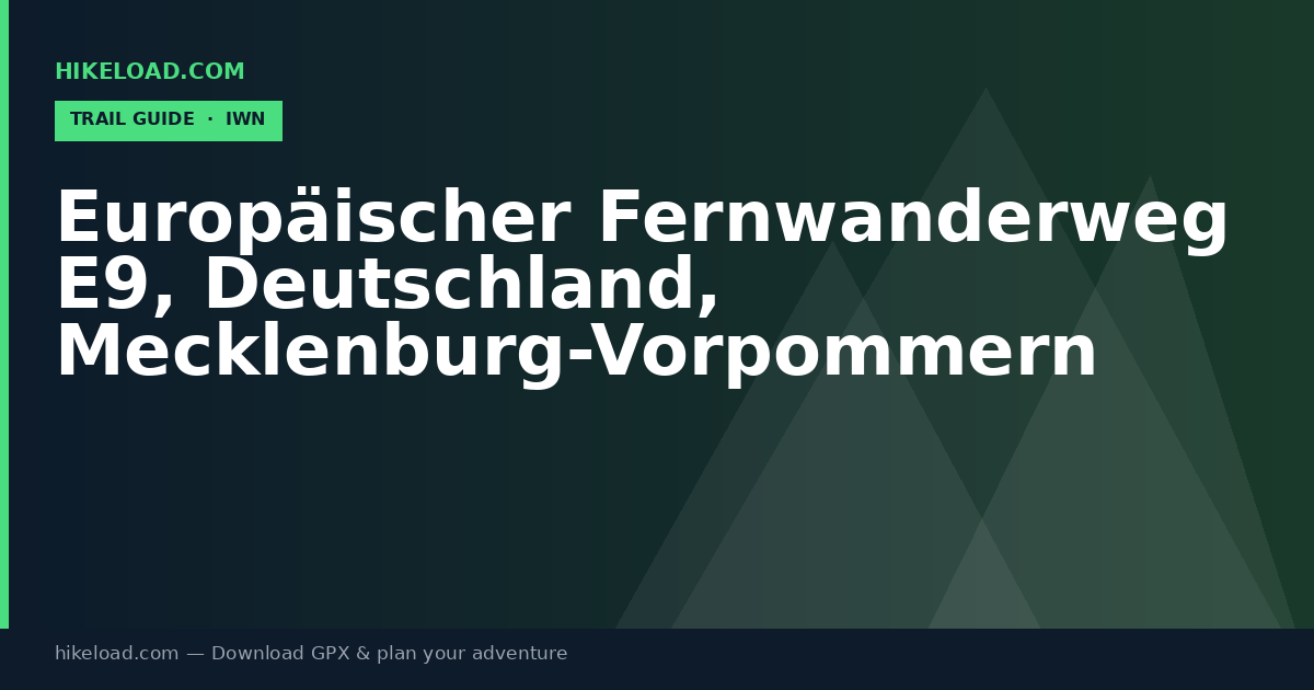 Europäischer Fernwanderweg E9, Deutschland, Mecklenburg-Vorpommern trail guide