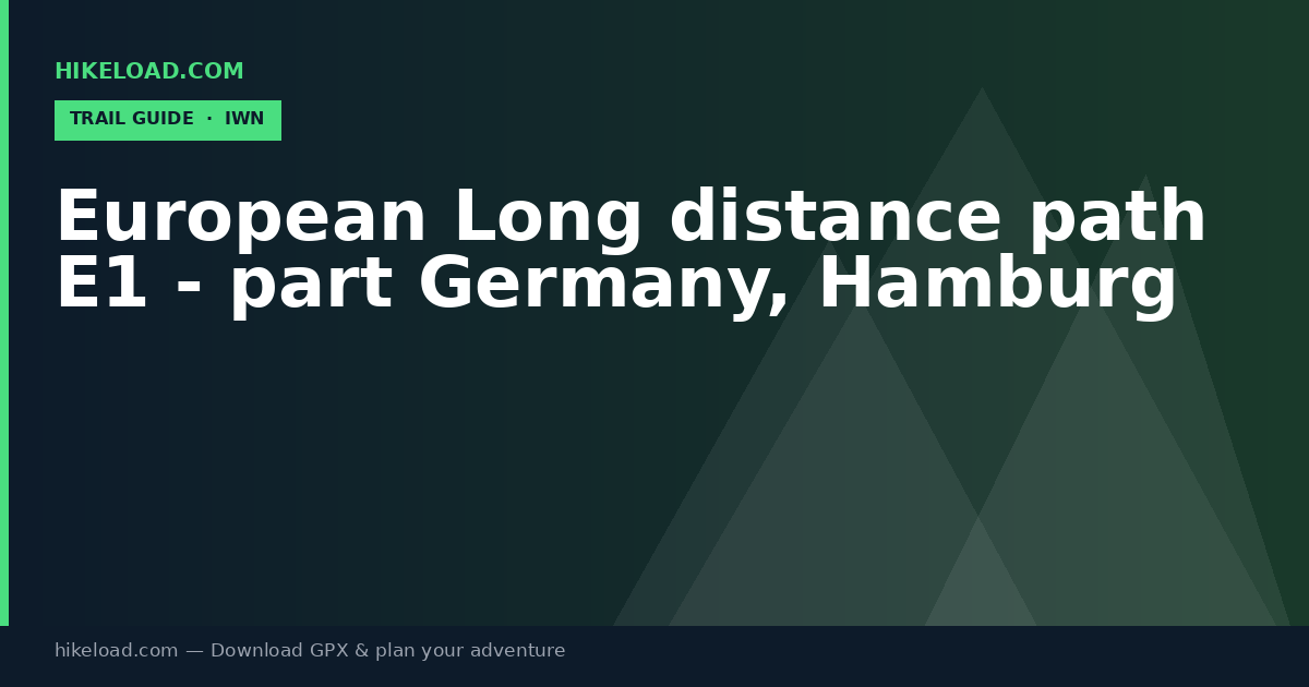 European Long distance path E1 - part Germany, Hamburg trail guide