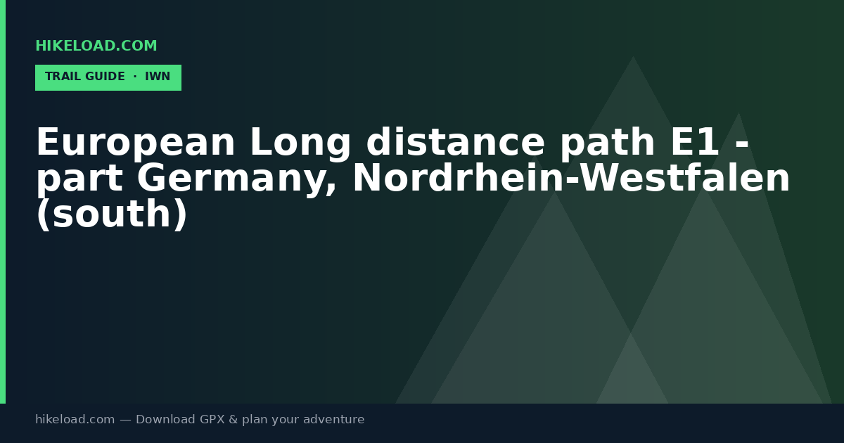 European Long distance path E1 - part Germany, Nordrhein-Westfalen (south) trail guide