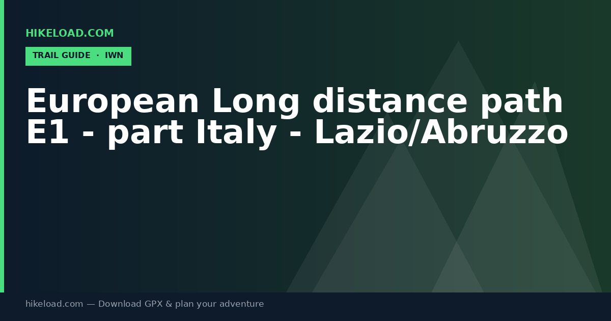 European Long distance path E1 - part Italy - Lazio/Abruzzo trail guide