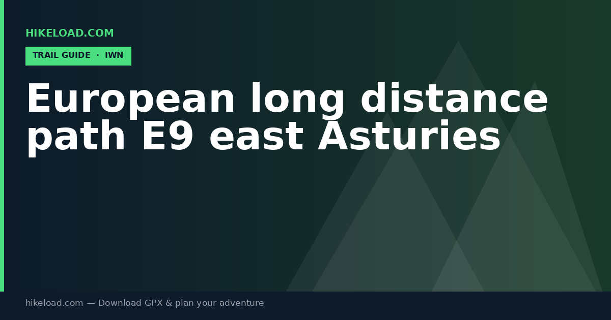 European long distance path E9 east Asturies trail guide