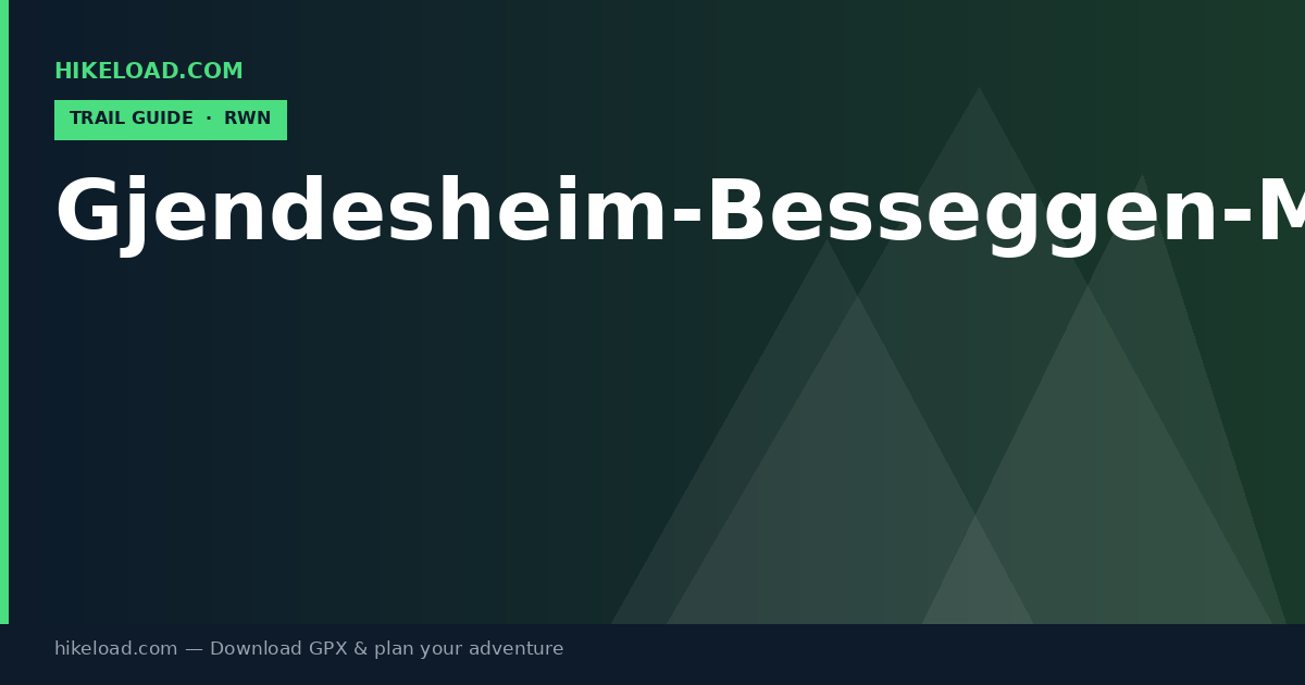 Gjendesheim-Besseggen-Memurubu trail guide