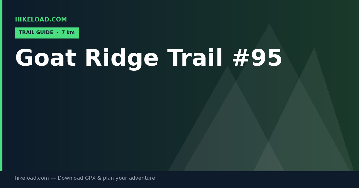 Goat Ridge Trail #95 trail guide