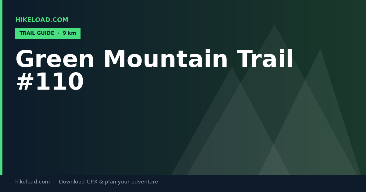 Green Mountain Trail #110 trail guide