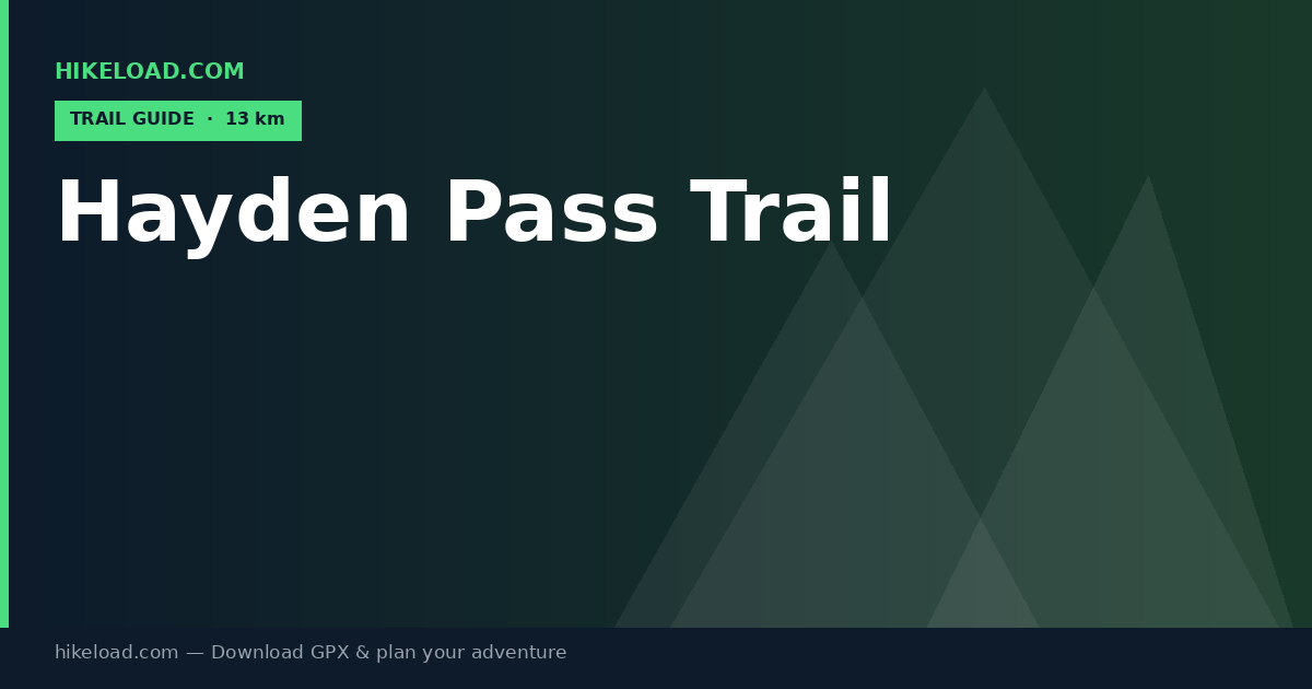Hayden Pass Trail trail guide