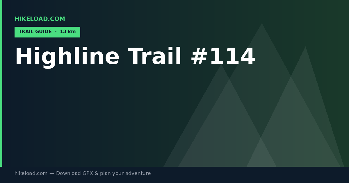 Highline Trail #114 trail guide