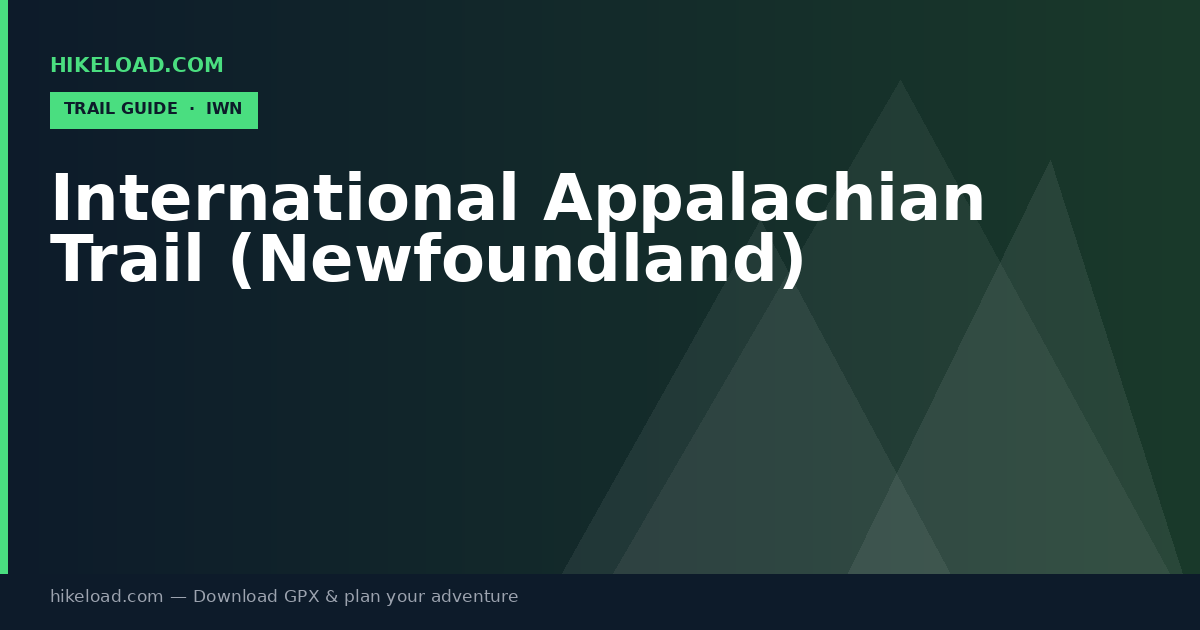 International Appalachian Trail (Newfoundland) trail guide