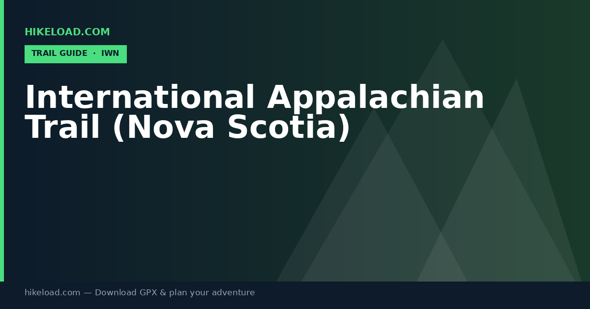 International Appalachian Trail (Nova Scotia) trail guide