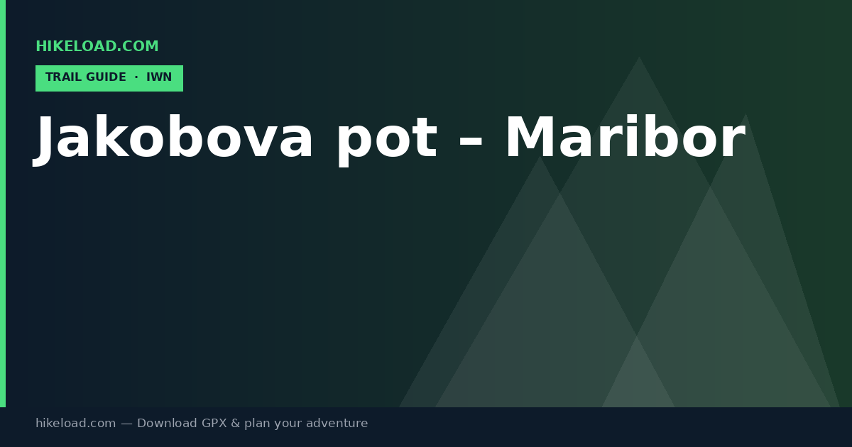Jakobova pot – Maribor trail guide
