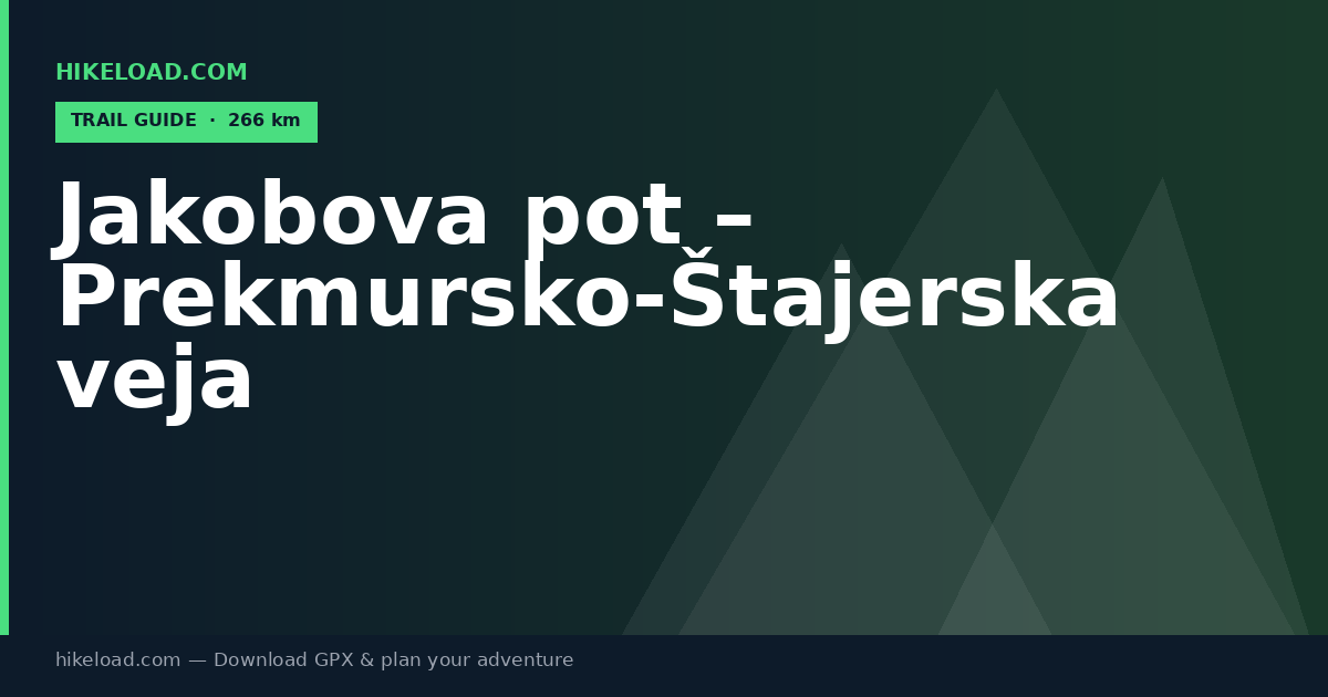Jakobova pot – Prekmursko-Štajerska veja trail guide