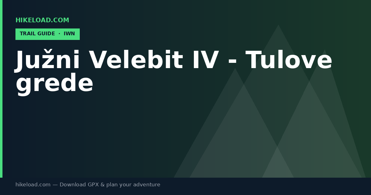 Južni Velebit IV - Tulove grede trail guide