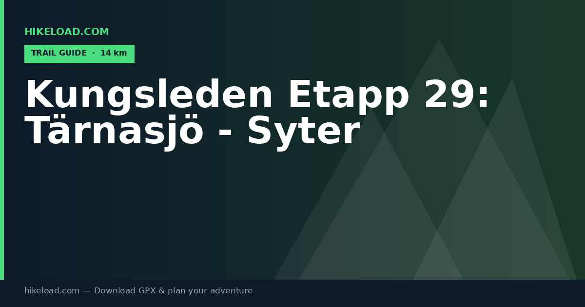 Kungsleden Etapp 29: Tärnasjö - Syter trail guide