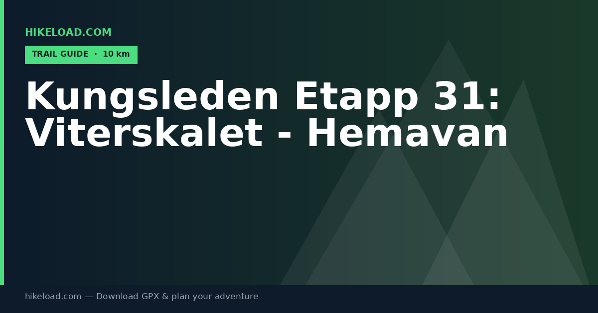 Kungsleden Etapp 31: Viterskalet - Hemavan trail guide