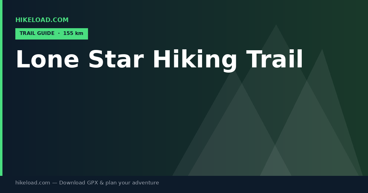 Lone Star Hiking Trail trail guide