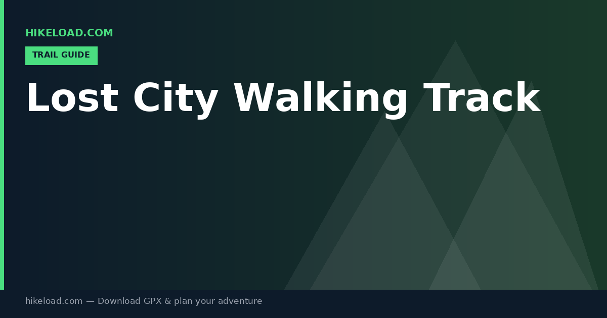 Lost City Walking Track trail guide