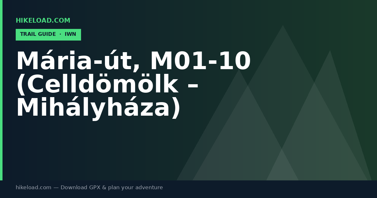 Mária-út, M01-10 (Celldömölk – Mihályháza) trail guide