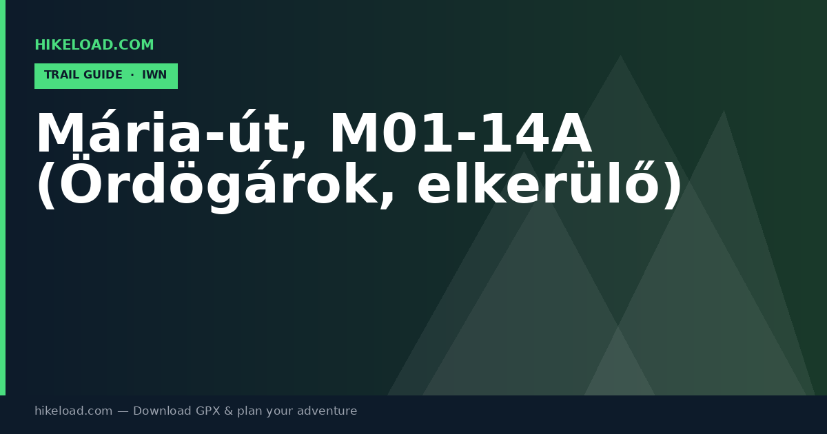 Mária-út, M01-14A (Ördögárok, elkerülő) trail guide