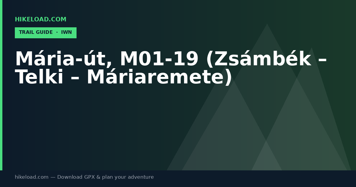 Mária-út, M01-19 (Zsámbék – Telki – Máriaremete) trail guide