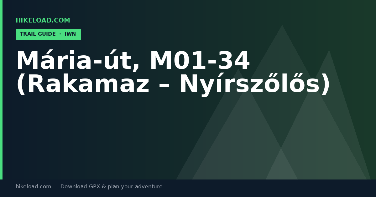 Mária-út, M01-34 (Rakamaz – Nyírszőlős) trail guide