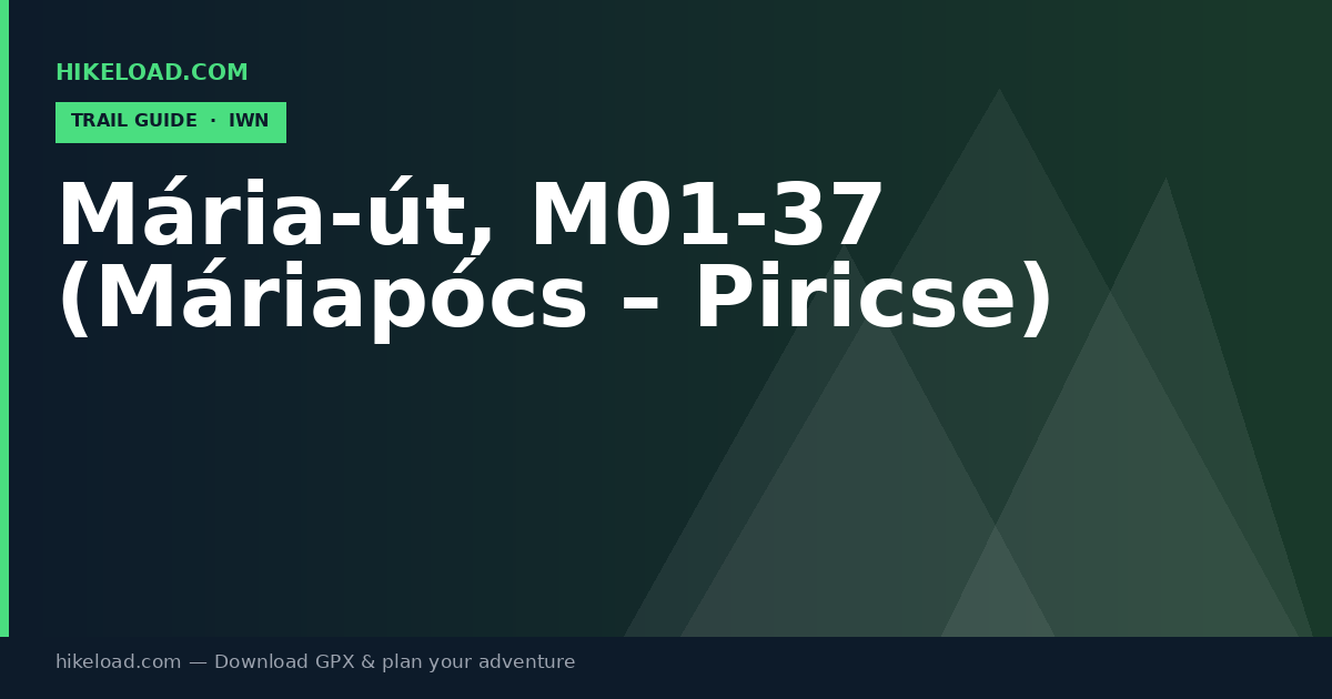 Mária-út, M01-37 (Máriapócs – Piricse) trail guide